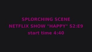 Splorching scene from NETFLIX's 