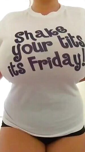 Shake Your Tits Its Friday