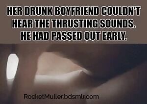 Her boyfriend was snoring off his hangover, so he couldn't hear his girlfriend getting fucked senseless in the other room.